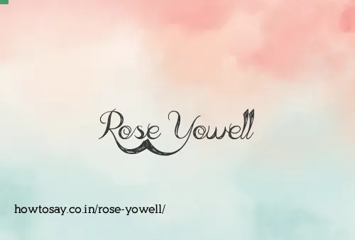 Rose Yowell