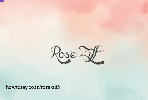 Rose Ziff