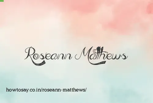 Roseann Matthews