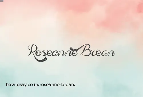 Roseanne Brean