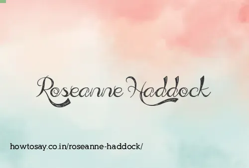 Roseanne Haddock
