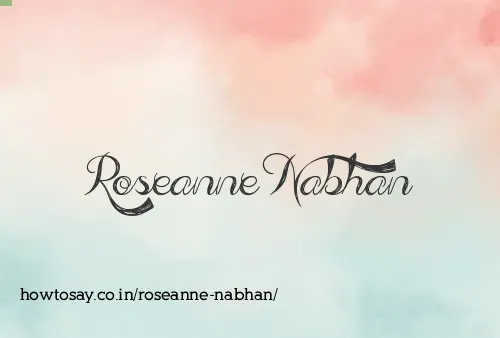 Roseanne Nabhan