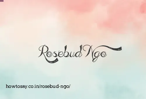 Rosebud Ngo