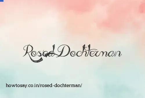 Rosed Dochterman