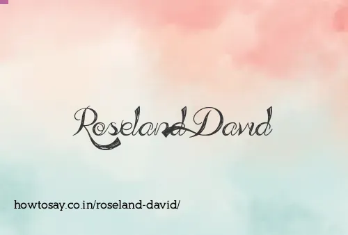 Roseland David
