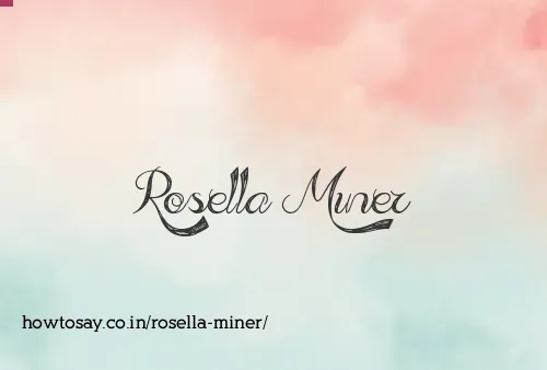 Rosella Miner