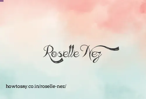 Roselle Nez