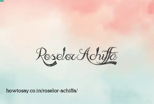 Roselor Achiffa