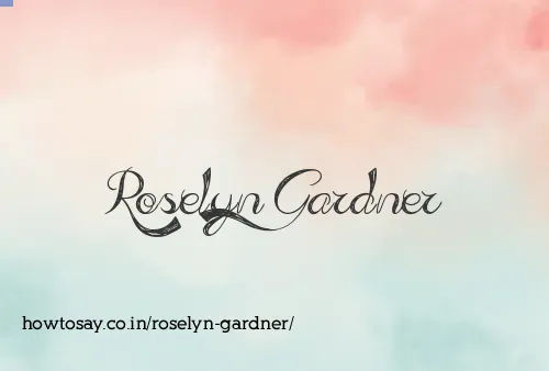 Roselyn Gardner