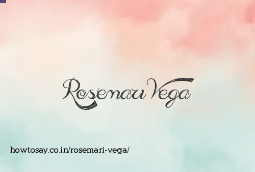 Rosemari Vega