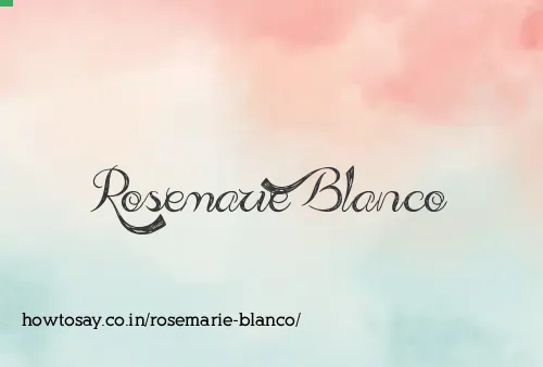 Rosemarie Blanco