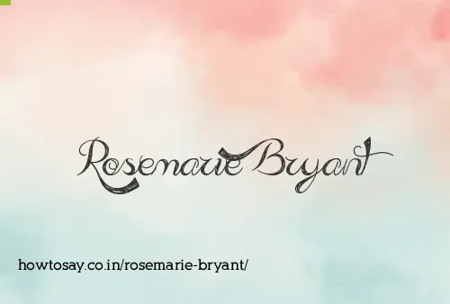 Rosemarie Bryant
