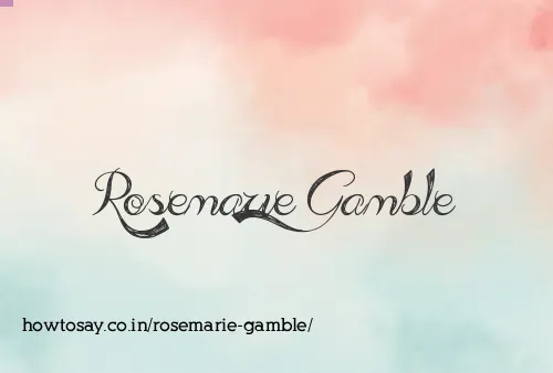 Rosemarie Gamble