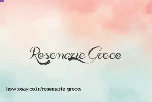 Rosemarie Greco