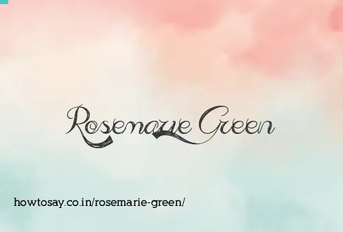 Rosemarie Green