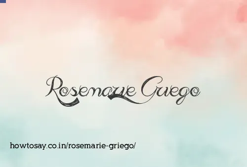 Rosemarie Griego