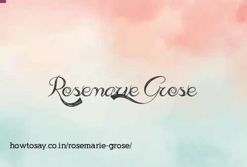 Rosemarie Grose