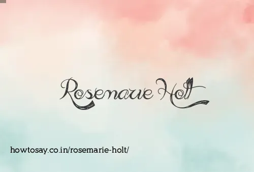 Rosemarie Holt