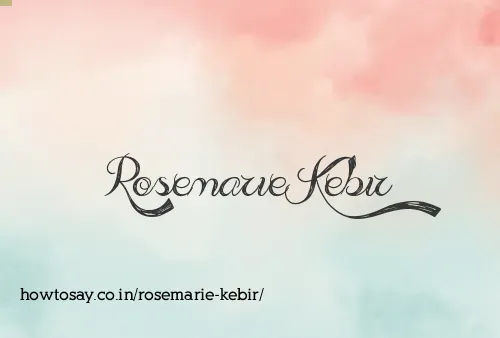 Rosemarie Kebir