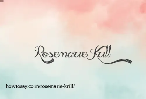 Rosemarie Krill