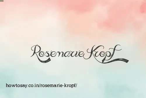 Rosemarie Kropf