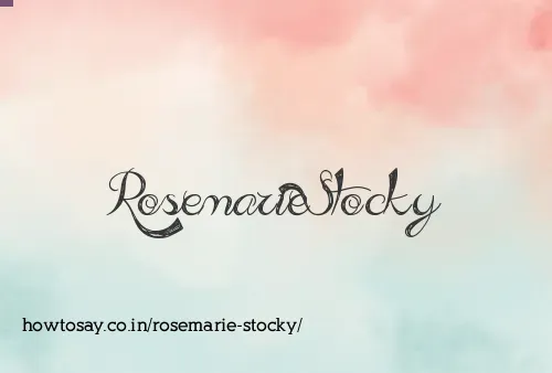 Rosemarie Stocky