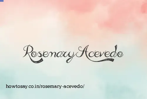 Rosemary Acevedo