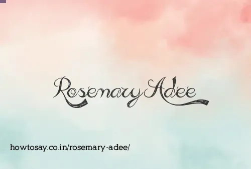 Rosemary Adee