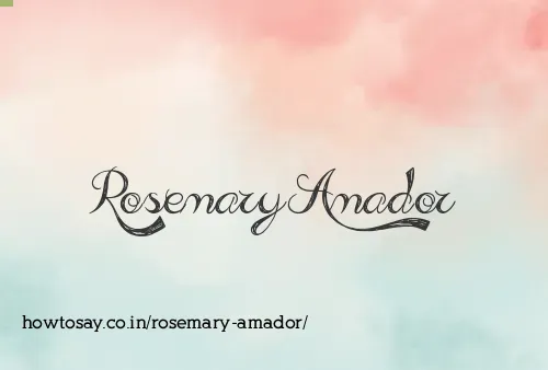 Rosemary Amador