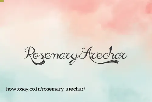 Rosemary Arechar