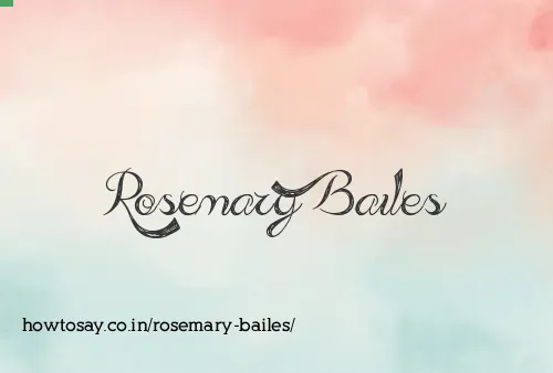 Rosemary Bailes