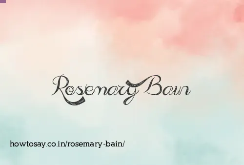 Rosemary Bain