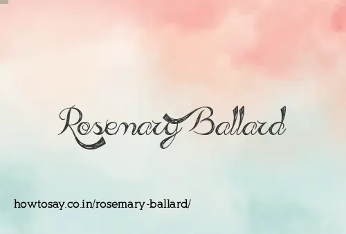 Rosemary Ballard