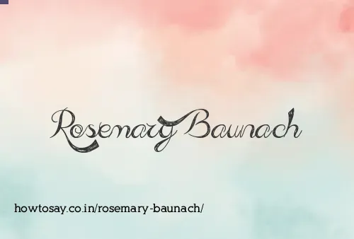 Rosemary Baunach