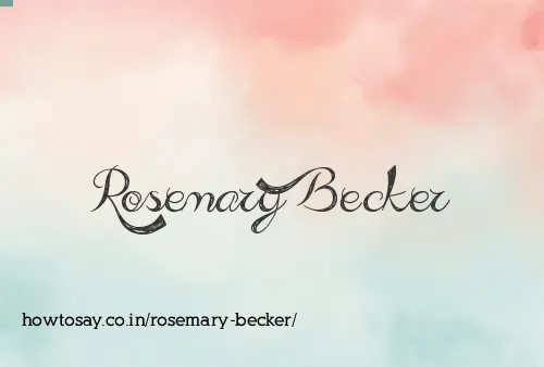 Rosemary Becker