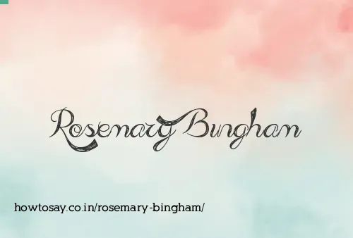 Rosemary Bingham