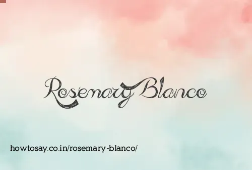 Rosemary Blanco