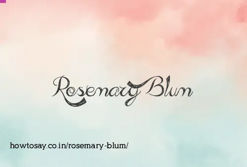 Rosemary Blum