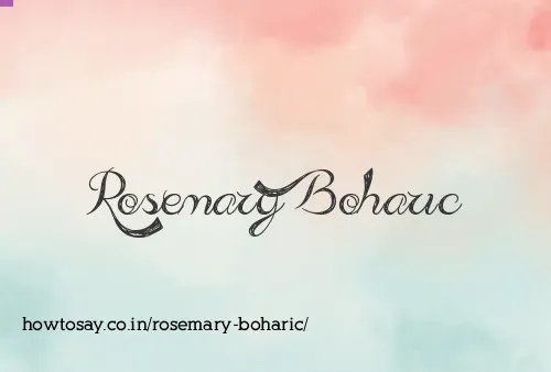 Rosemary Boharic