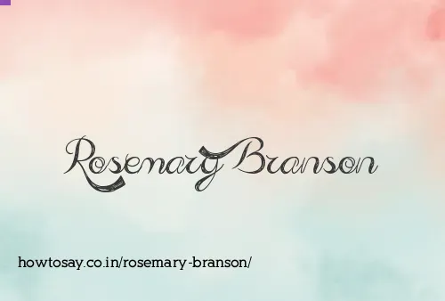 Rosemary Branson