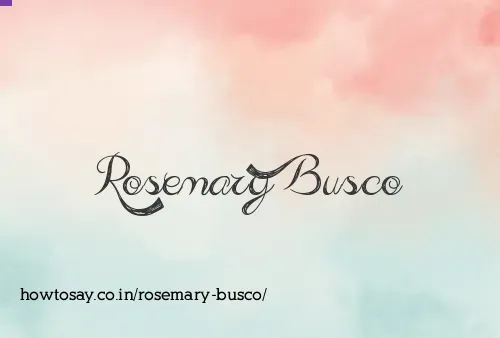 Rosemary Busco