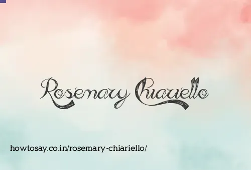 Rosemary Chiariello