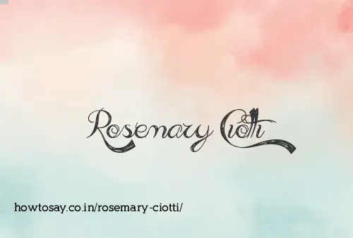 Rosemary Ciotti