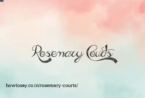Rosemary Courts