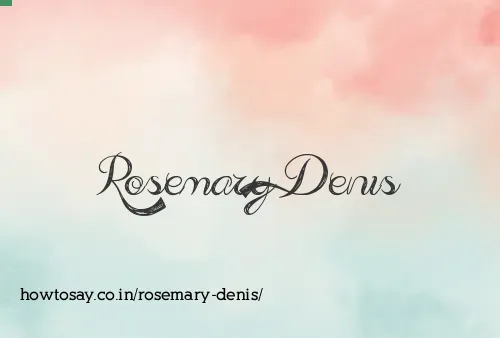 Rosemary Denis