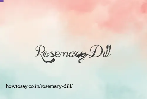 Rosemary Dill