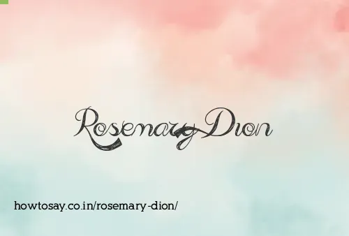 Rosemary Dion