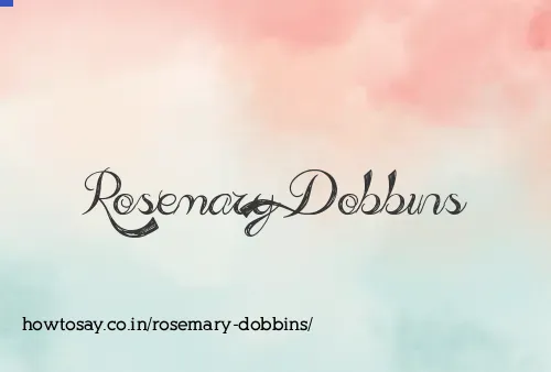 Rosemary Dobbins