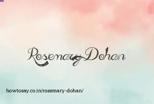 Rosemary Dohan