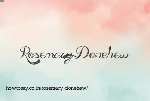 Rosemary Donehew